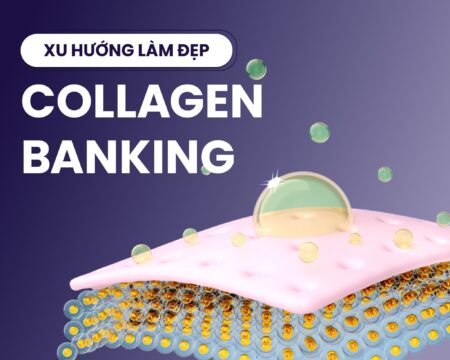 Collagen Banking là gì?