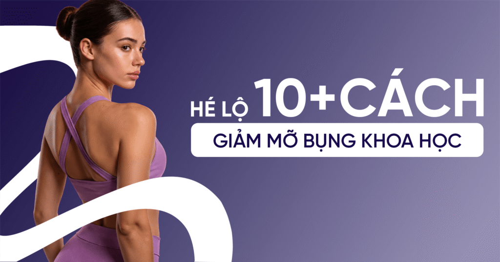 Hé lộ 10+ cách giảm mỡ bụng khoa học không thể bỏ qua 1 cach – giam – mo – bung