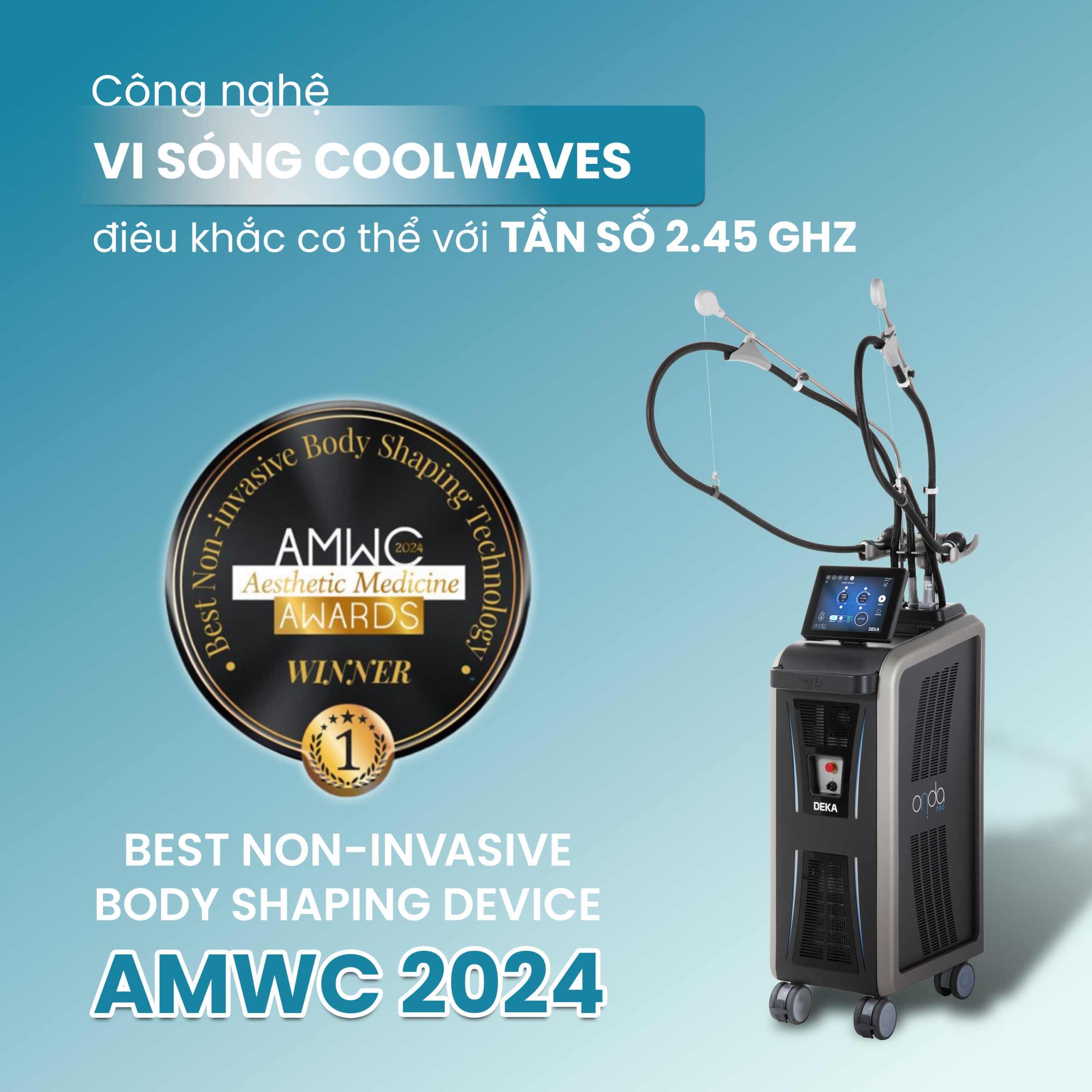NGUYÊN NHÂN & GIẢI PHÁP GIẢM MỠ NỌNG CẰM HIỆU QUẢ 9 Onda đạt giải “Best non-invasive body shaping device” tại AMWC 2024